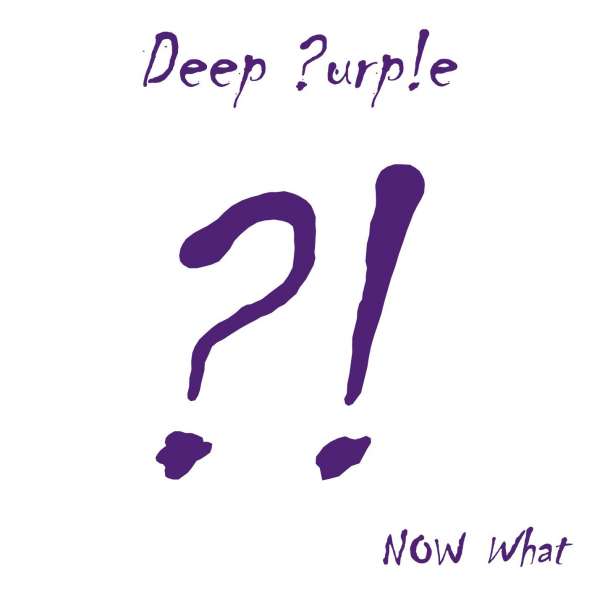 Deep Purple - Now What (new)