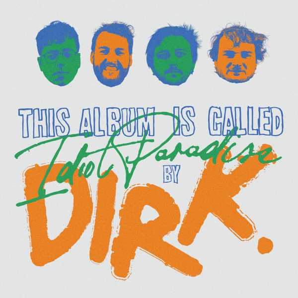 Dirk. - Idiot Paradise (LP)