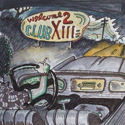 Drive-By Truckers - Welcome To Club XIII (new)