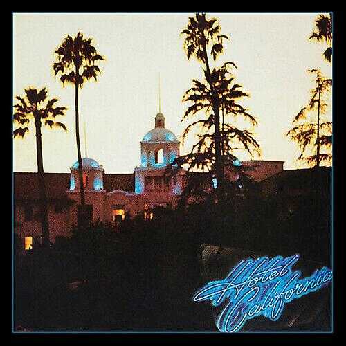 Eagles - Hotel California (new)