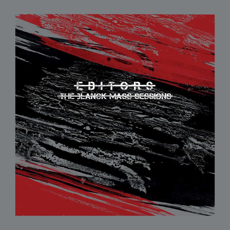 Editors - Blanck Mass sessions (new)