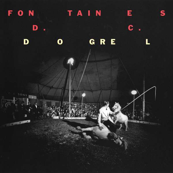 Fontaines DC  - Dogrel (LP)