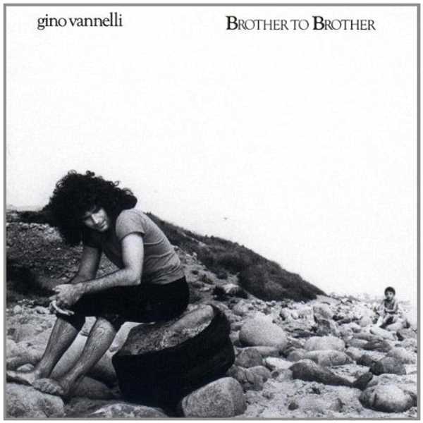 Gino Vannelli - Brother To Brother  (2hands) LP