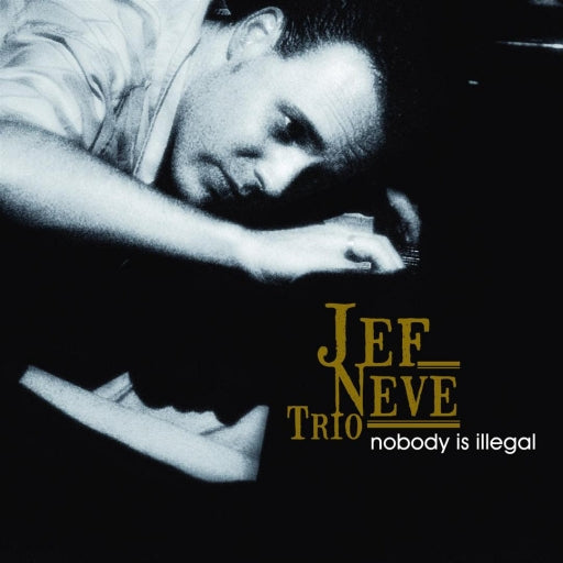 Jef Neve Trio - Nobody Is Illegal (2LP)