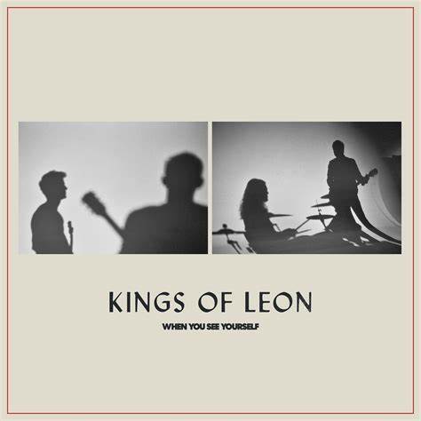 Kings Of Leon - When You See Yourself (new, 2LP)