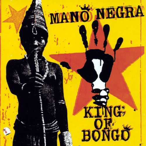 Mano Negra - King Of Bongo (new, LP + CD)