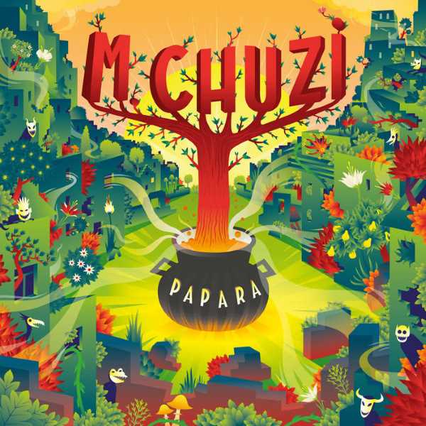 M Chuzi - Papara LP