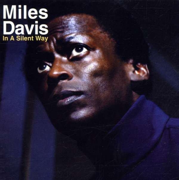 Miles Davis - In A Silent Way  (LP)