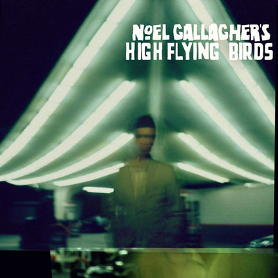 Noel Gallagher's High Flying Birds - Noel Gallagher's High Flying Birds (new)