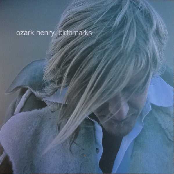 Ozark Henry - Birthmarks 2022