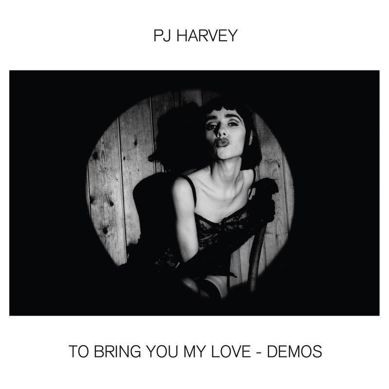 PJ Harvey - To Bring You My Love - Demos LP