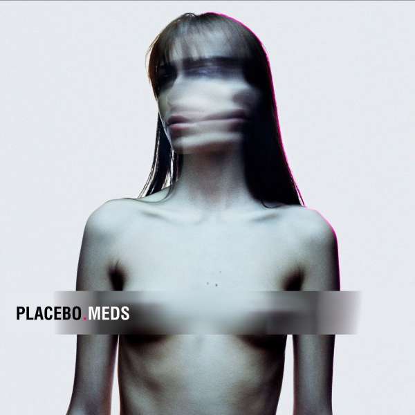 Placebo - Meds (new)