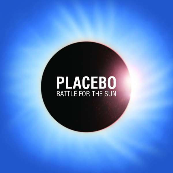 Placebo - Battle for the sun (new)