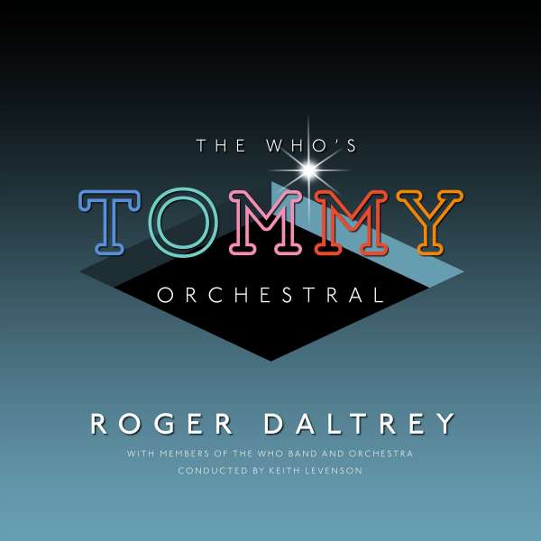 Roger Daltrey - The Who's Tommy Orchestral