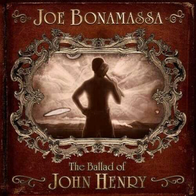 Joe Bonamassa - Ballad of John Henry (new)