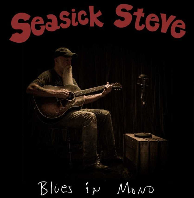 Seasick Steve - Blues In Mono (new)