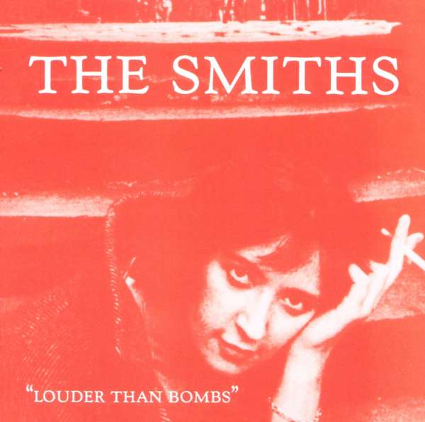 Smiths - Louder Than Bombs