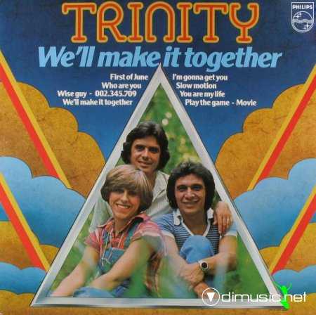 Trinity - We'll Make It Togheter (2hands)