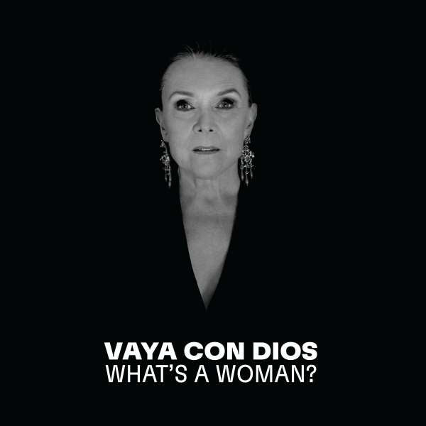 Vaya Con Dios - What&