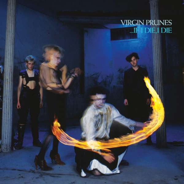 Virgin Prunes - If I Die, I Die (LP) (transparent vinyl)