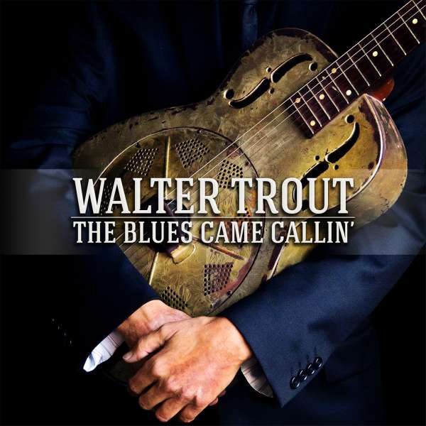 Walter Trout - The Blues Came Callin' (2LP)