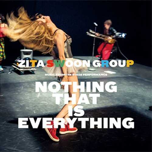 Zita Swoon Group - Nothing That Is Everything (LP)